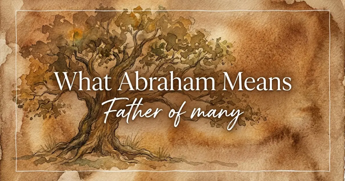 Abraham name meaning Father of many