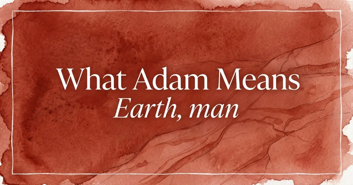 Adam name meaning Earth, man