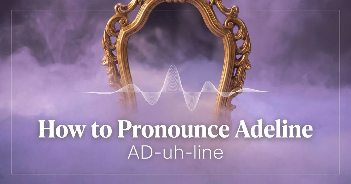 How to pronounce Adeline