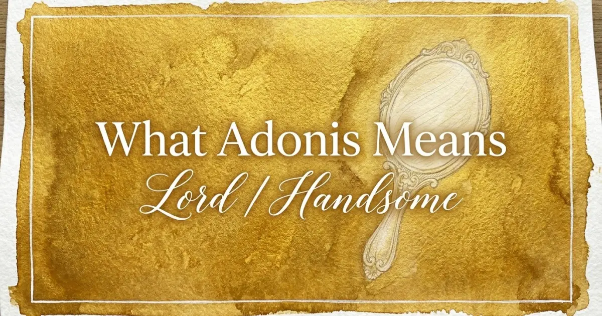 Adonis name meaning Lord / Handsome