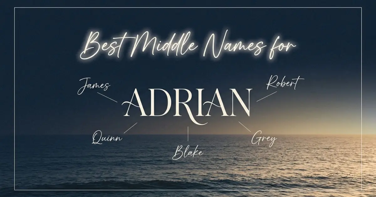 Best middle names for Adrian