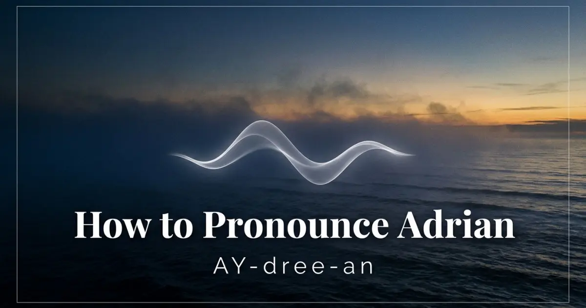 How to pronounce Adrian