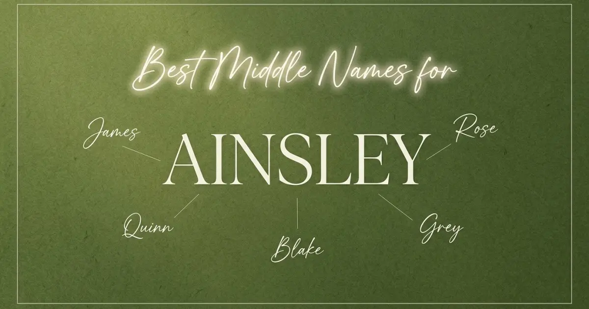 Best middle names for Ainsley