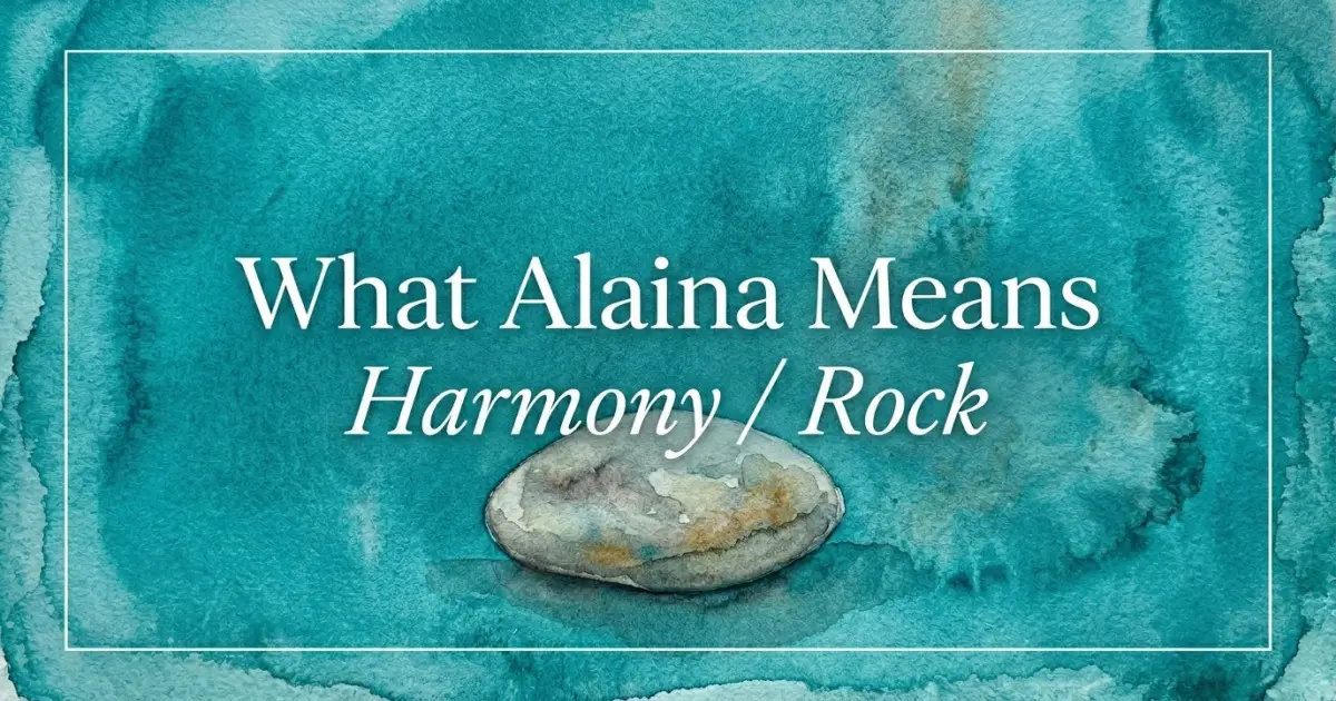 Alaina name meaning Harmony / Rock