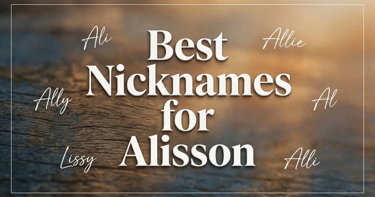 Nicknames for Alisson