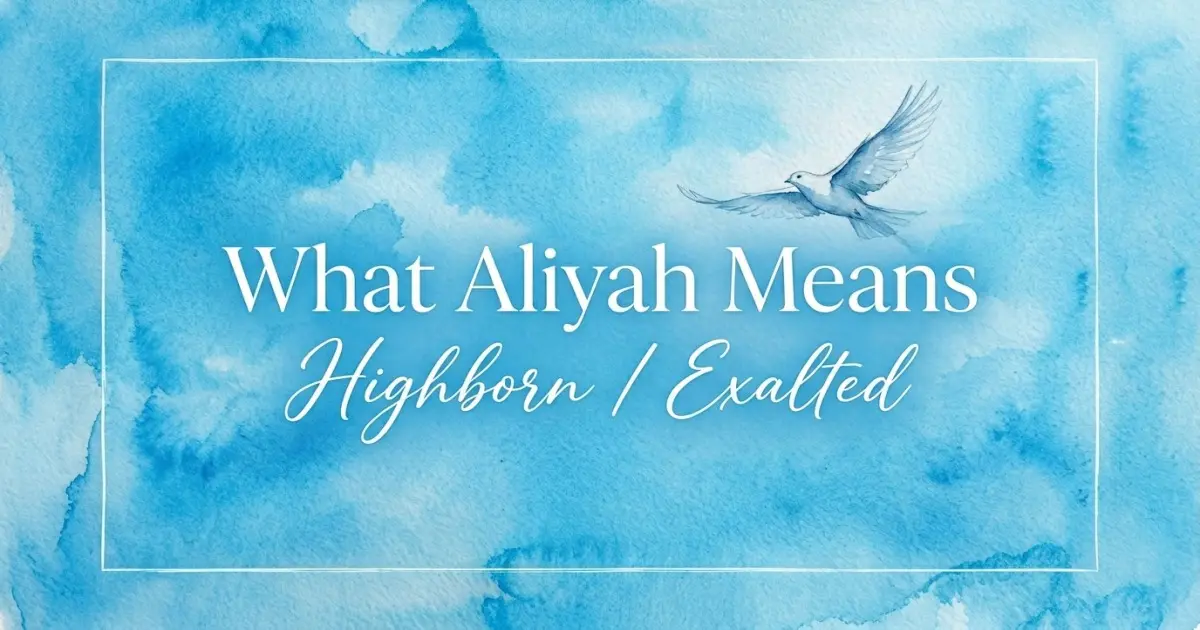 Aliyah name meaning Highborn / Exalted