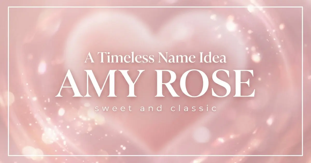 Middle name idea: Amy Rose - sweet and classic