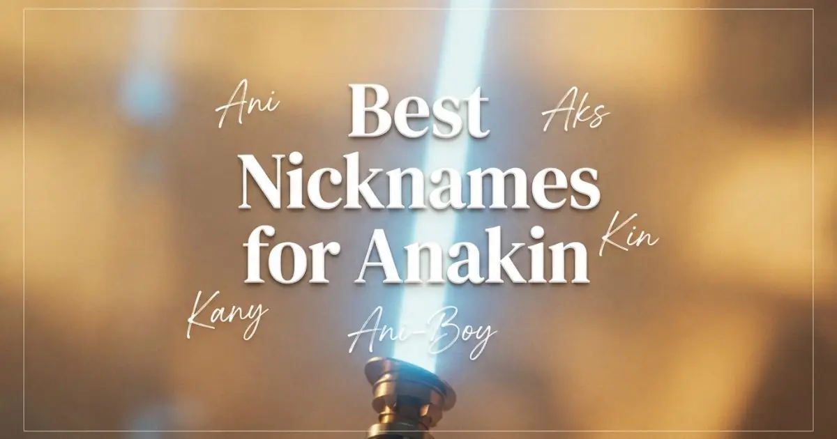 Nicknames for Anakin