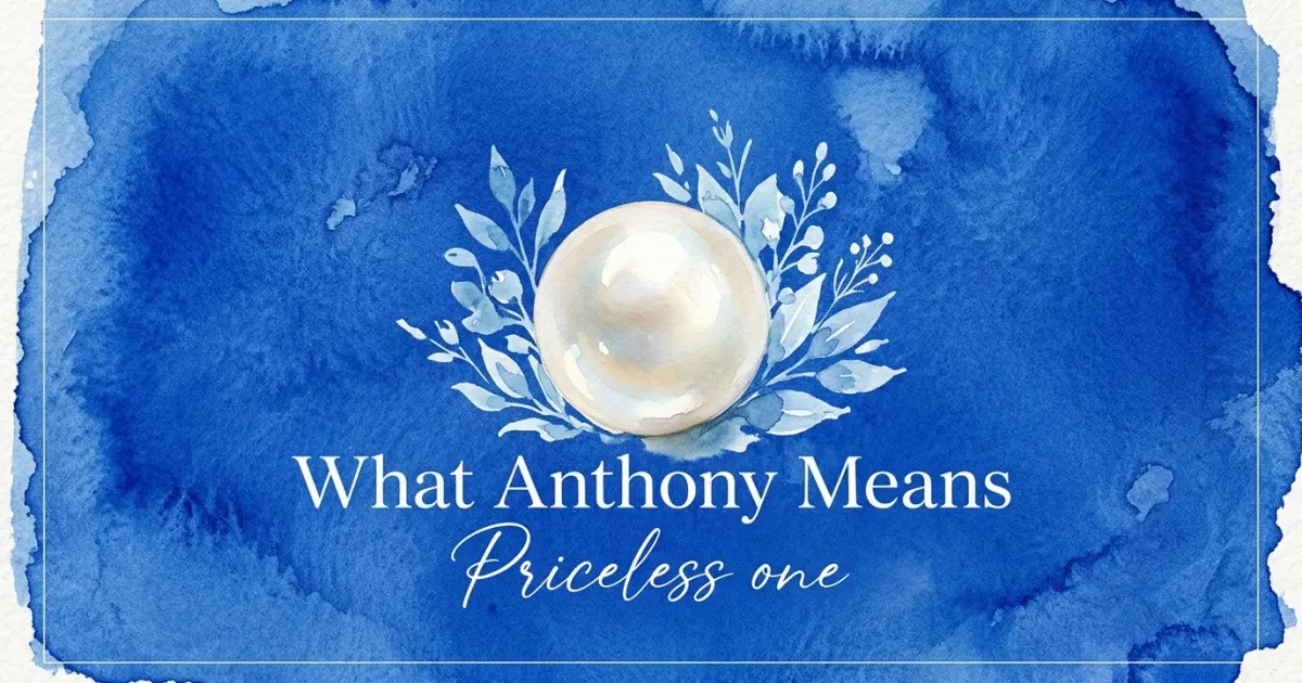 Anthony name meaning Priceless one