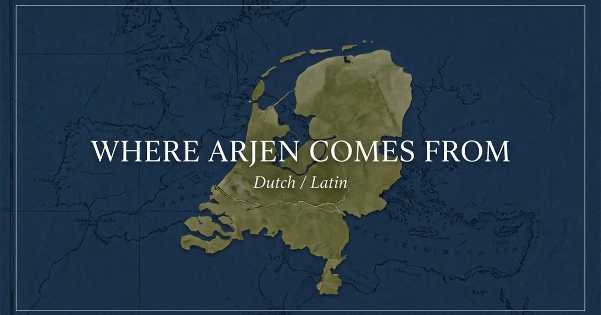 The name Arjen comes from: Dutch / Latin