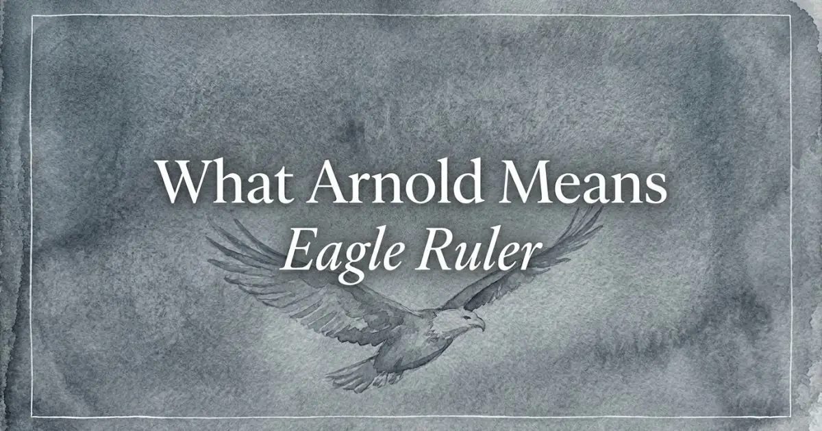 Arnold name meaning Eagle Ruler