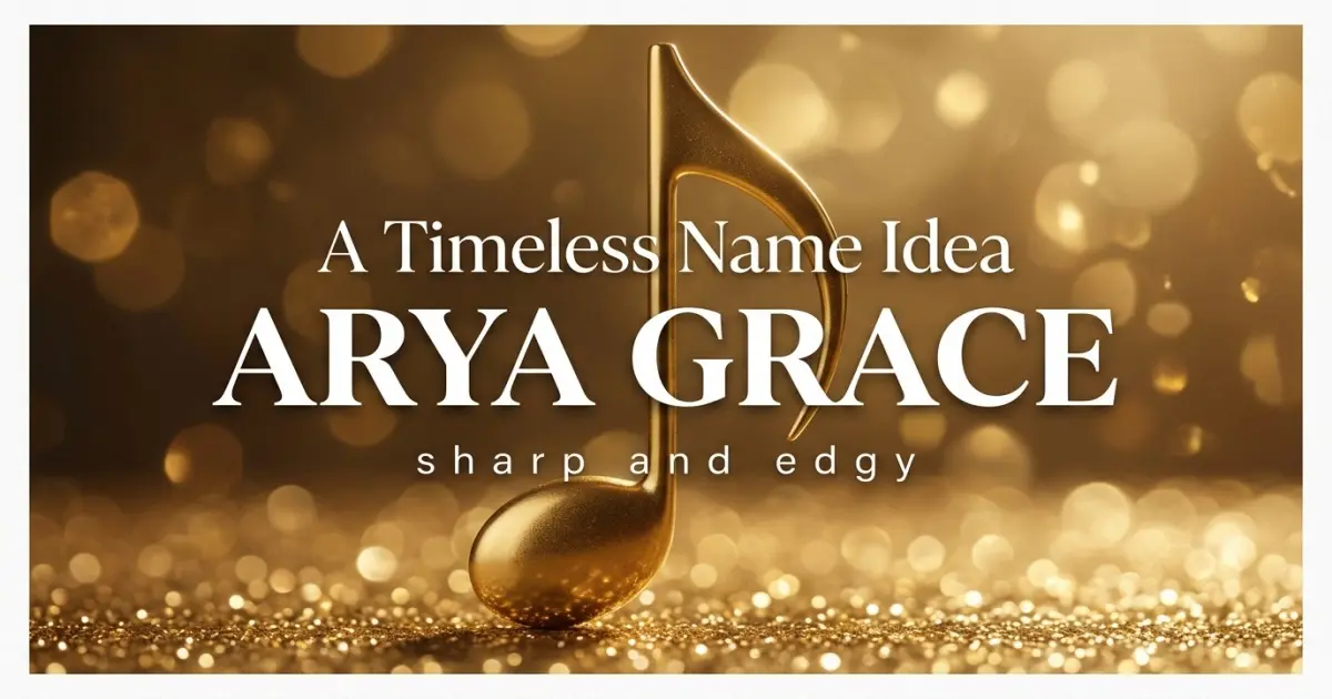 Middle name idea: Arya Grace - sharp and edgy