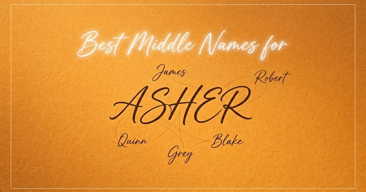Best middle names for Asher