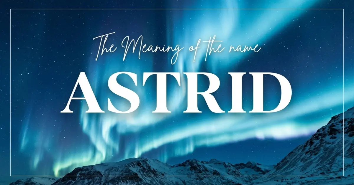 Astrid name meaning