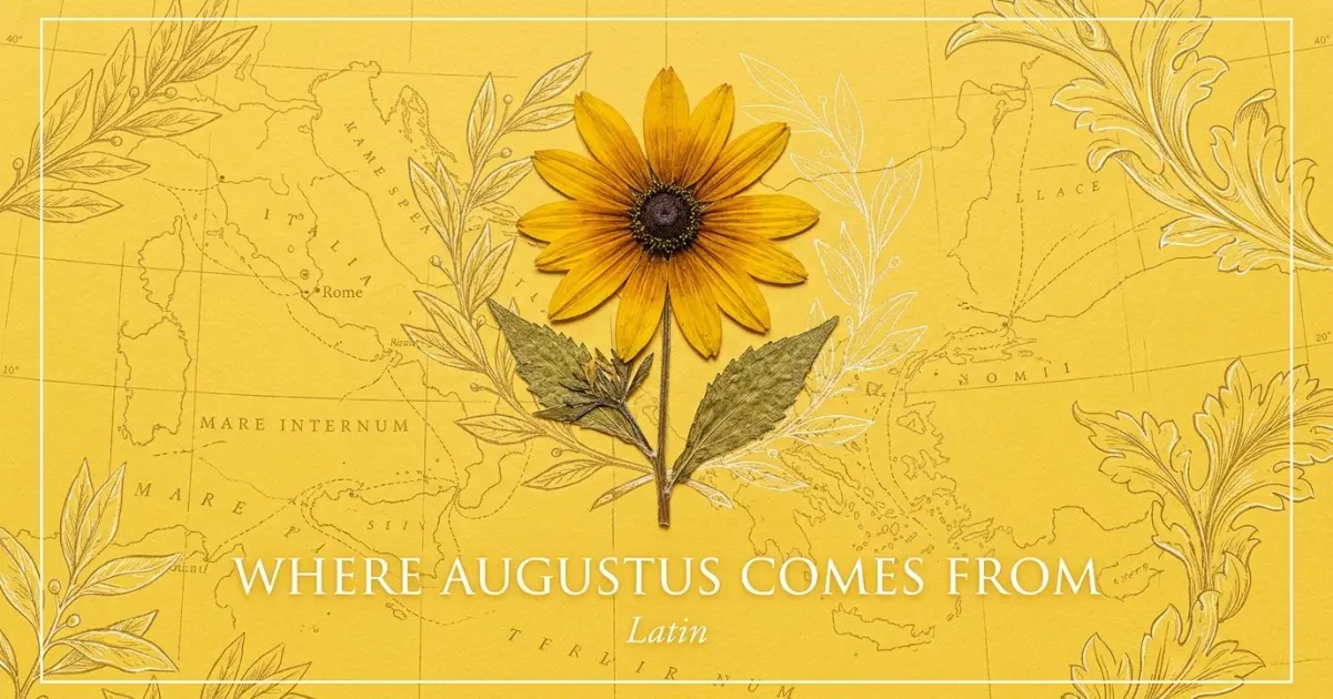 The name Augustus comes from: Latin