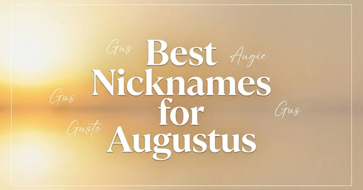 Nicknames for Augustus