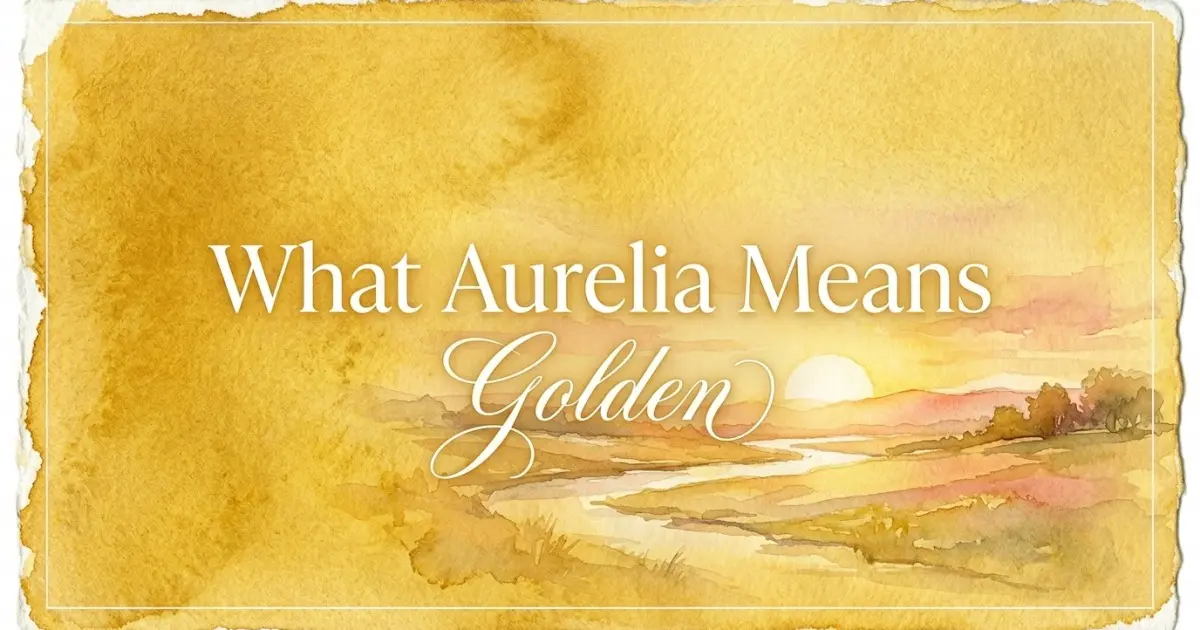 Aurelia name meaning Golden