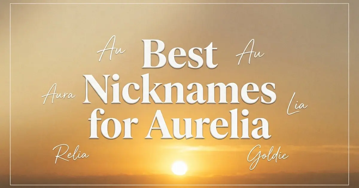 Nicknames for Aurelia