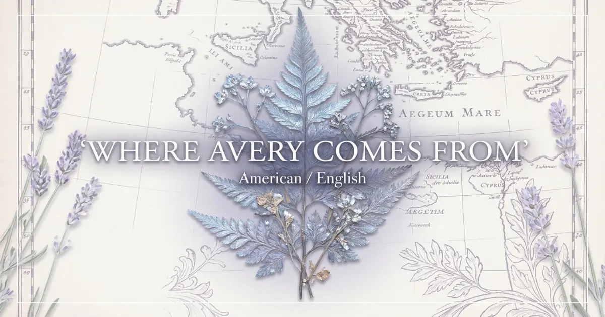 Where Avery Comes From