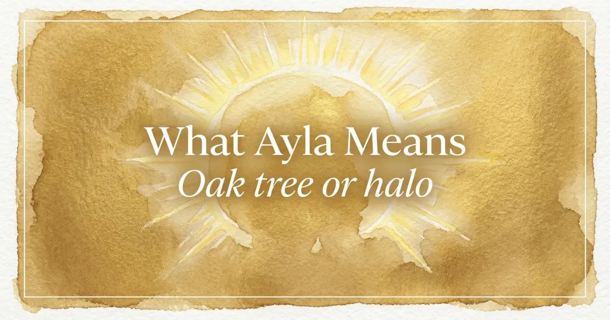 Ayla name meaning Oak tree or halo
