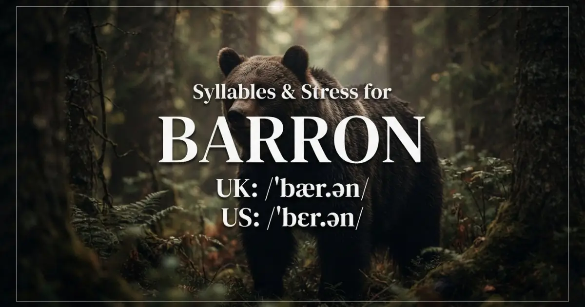 Barron syllables, stress, and UK and US pronunciation
