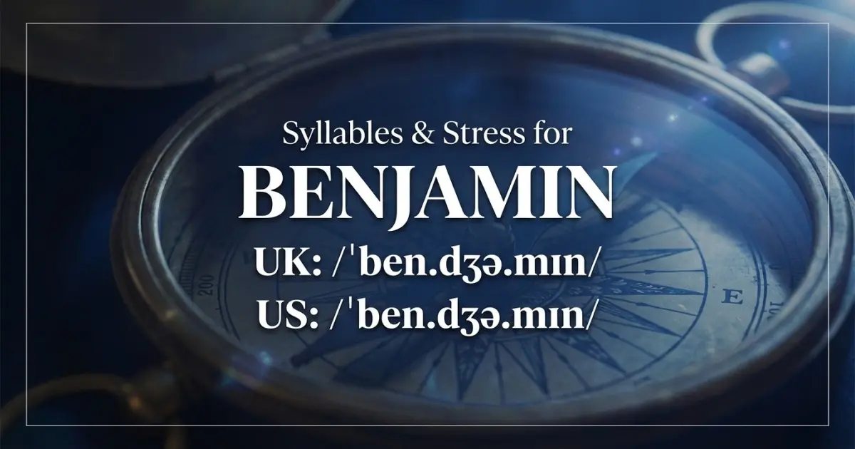 Benjamin Syllables Stress Pronunciation