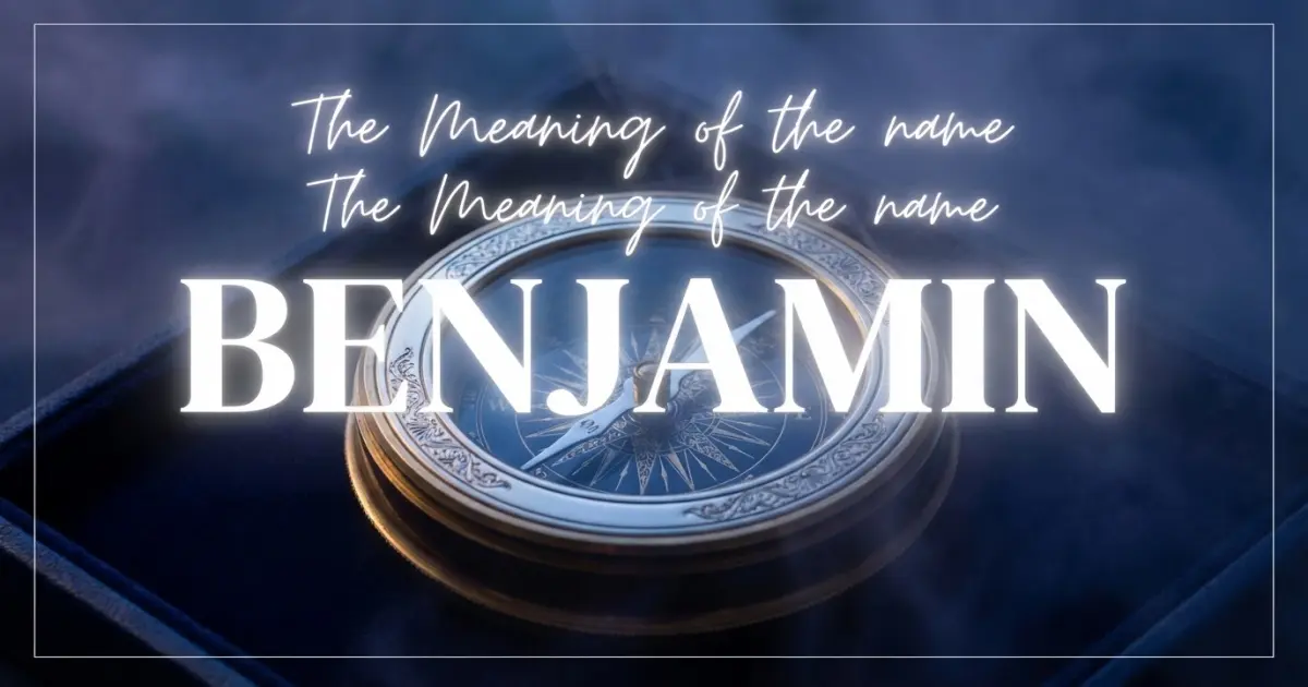Benjamin name meaning