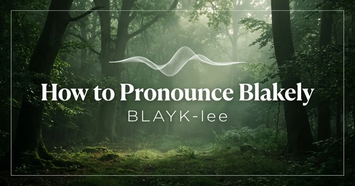 How to pronounce Blakely