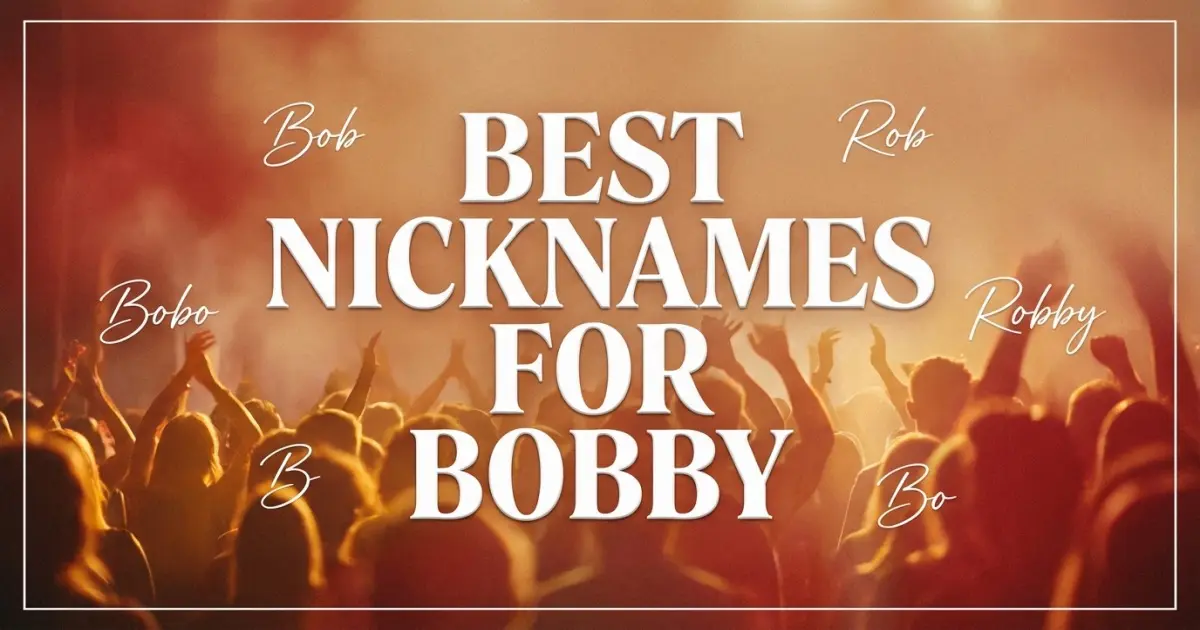 Nicknames for Bobby