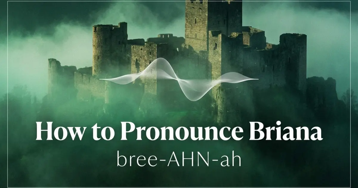 How to pronounce Briana