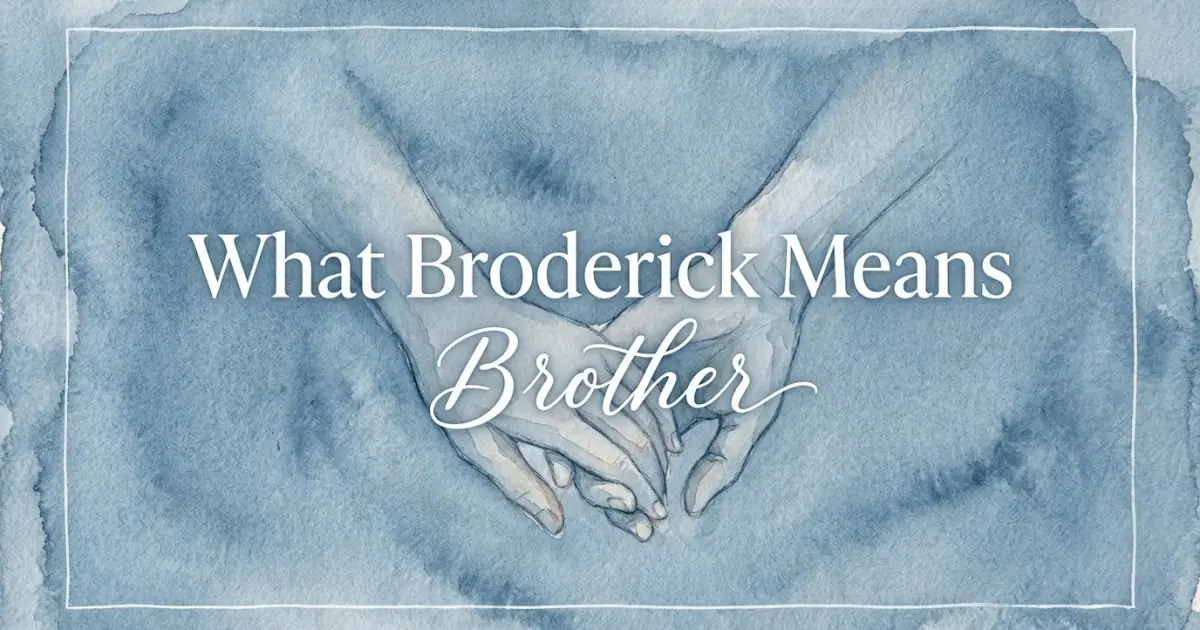 Broderick name meaning Brother