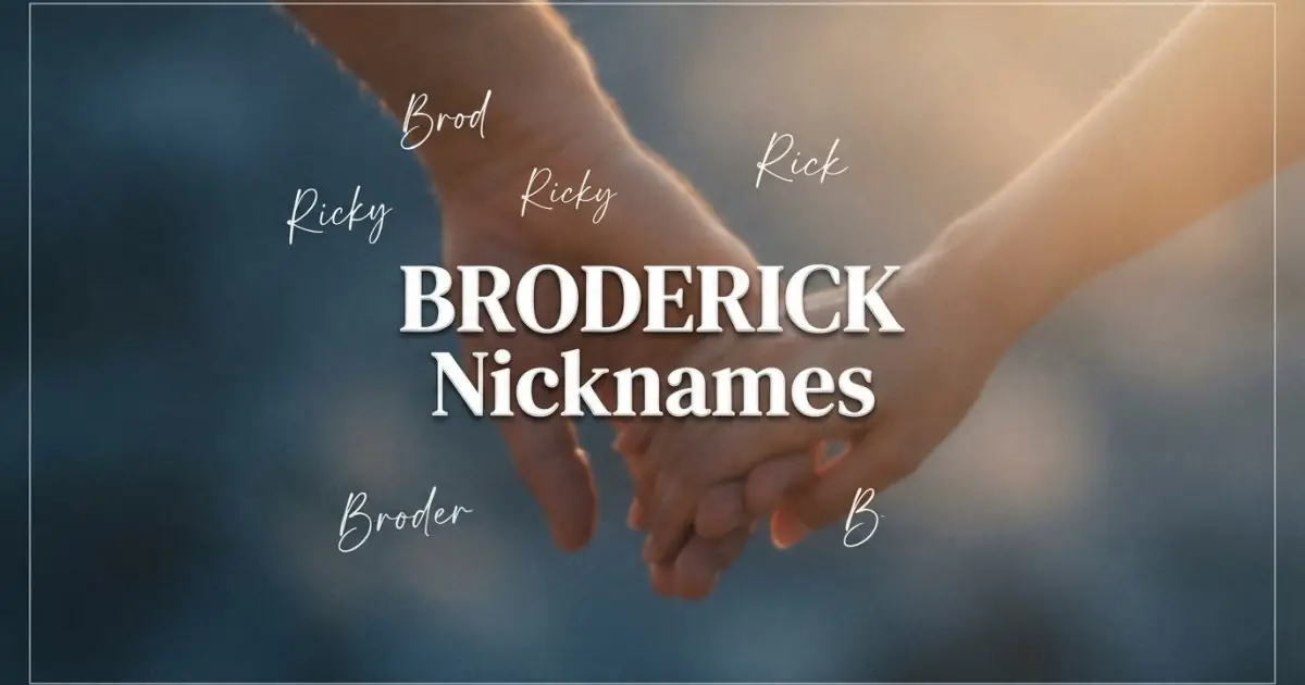 Nicknames for Broderick