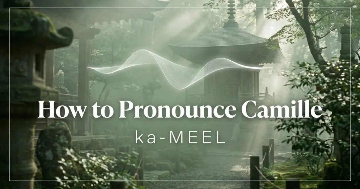 How to pronounce Camille