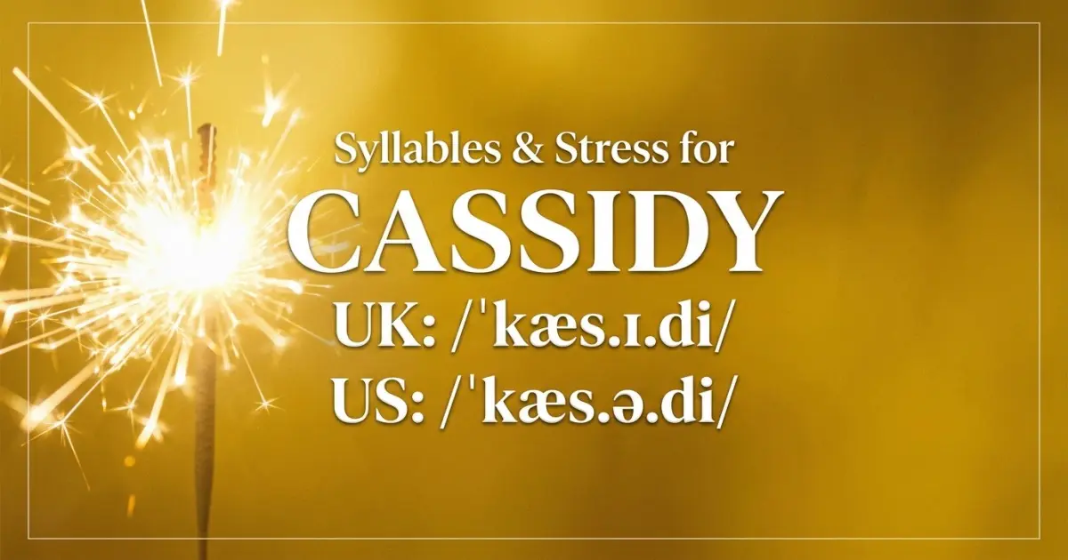 Cassidy syllables, stress, and UK and US pronunciation