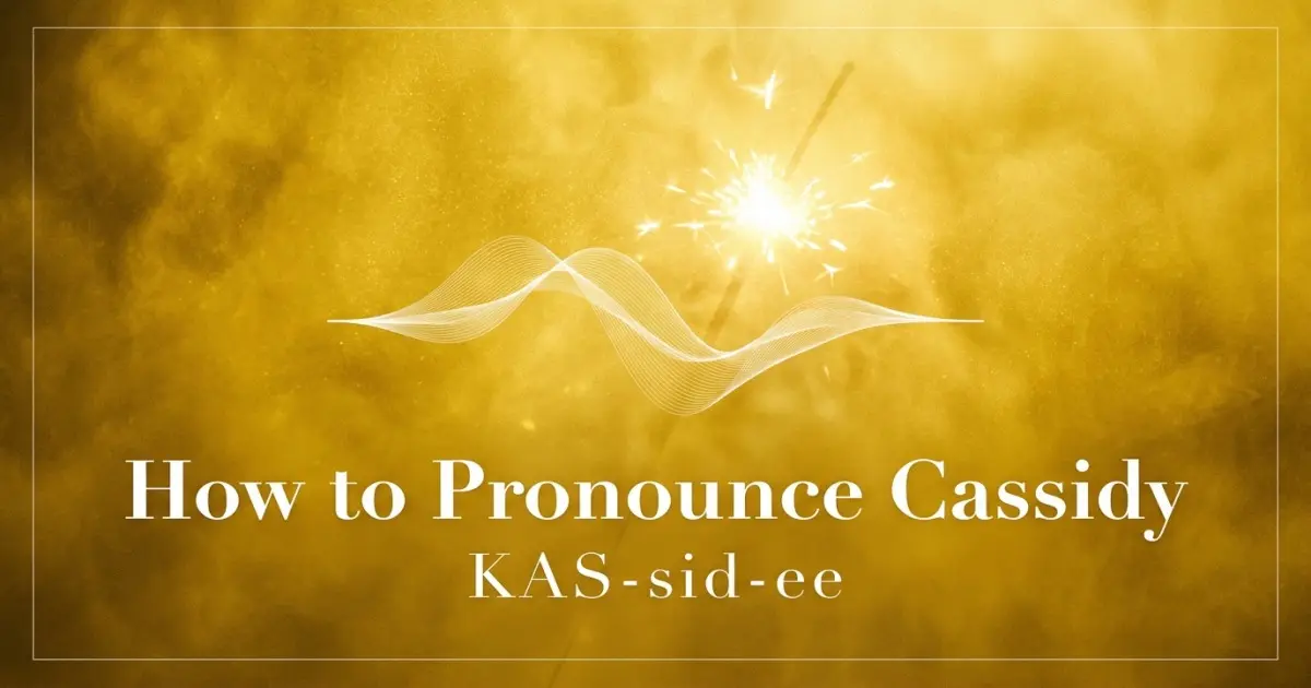 How to pronounce Cassidy
