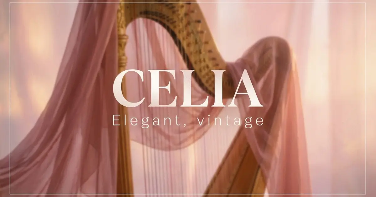 Celia name vibe: Elegant, vintage