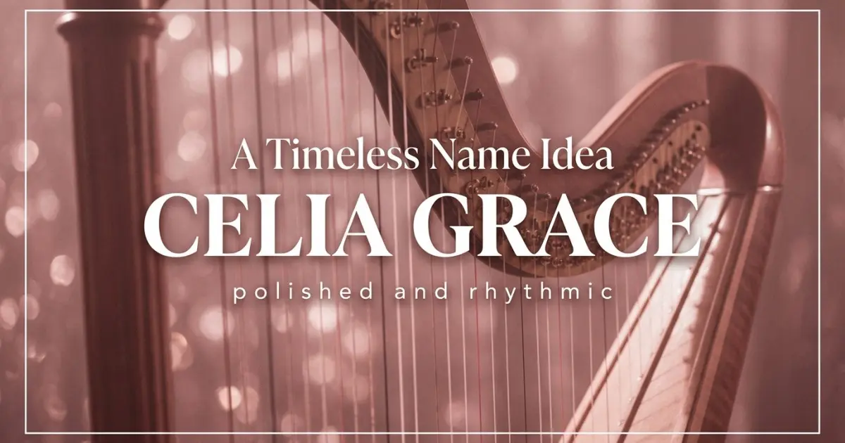 Middle name idea: Celia Grace - polished and rhythmic