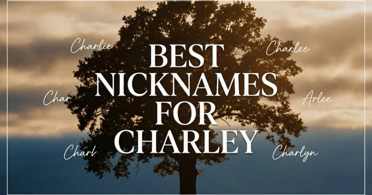 Nicknames for Charley