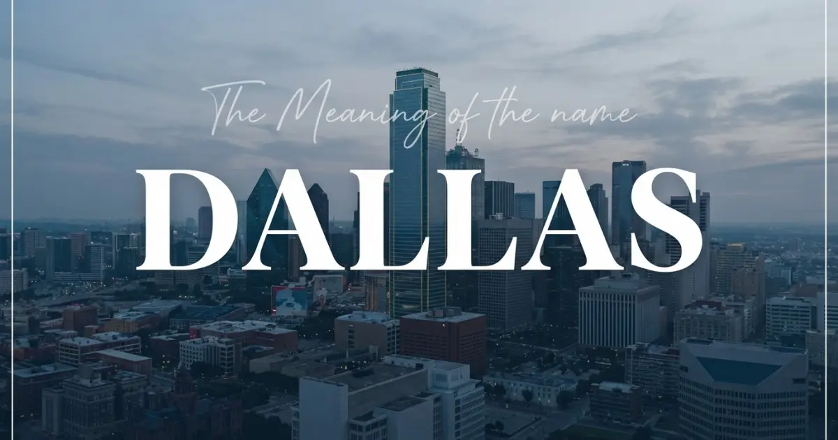 Dallas name meaning