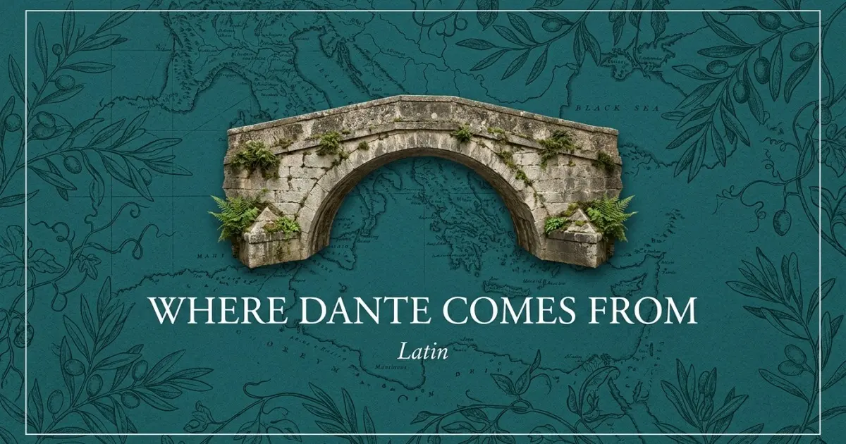 The name Dante comes from: Latin