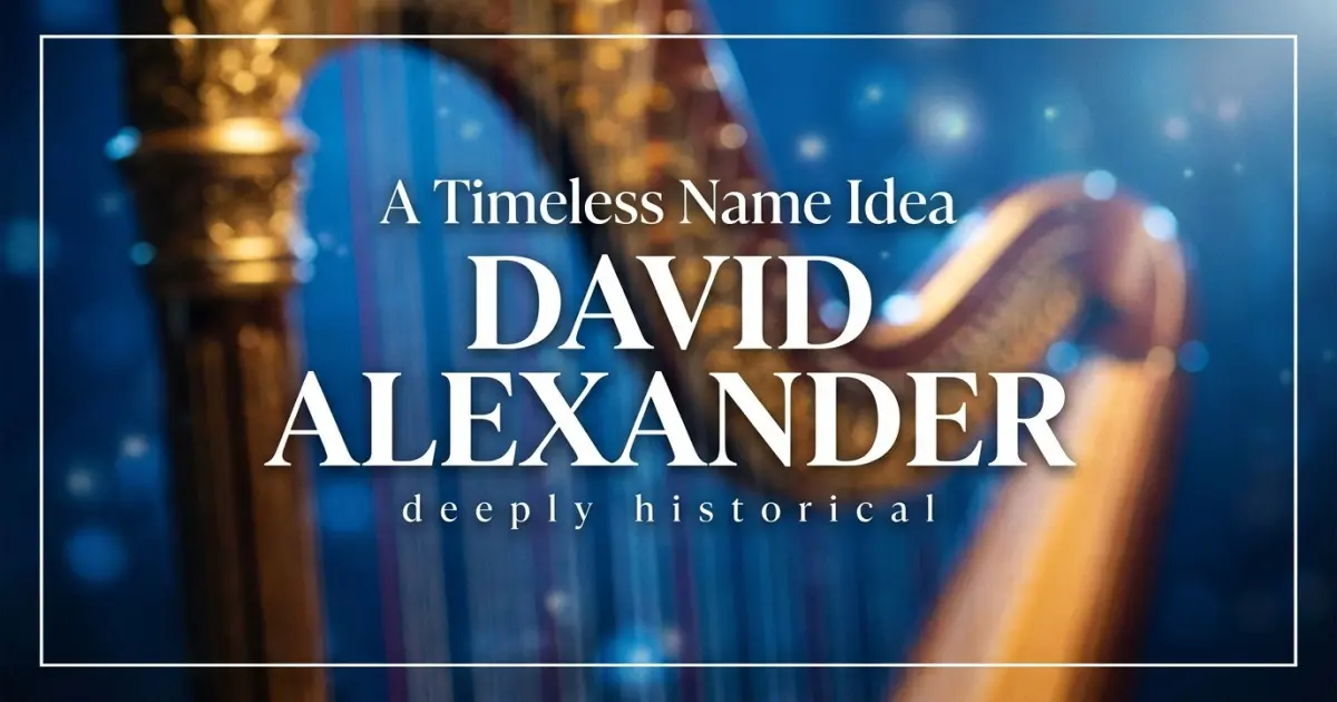 Timeless Middle Name Idea For David