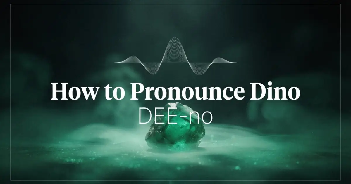 How to pronounce Dino