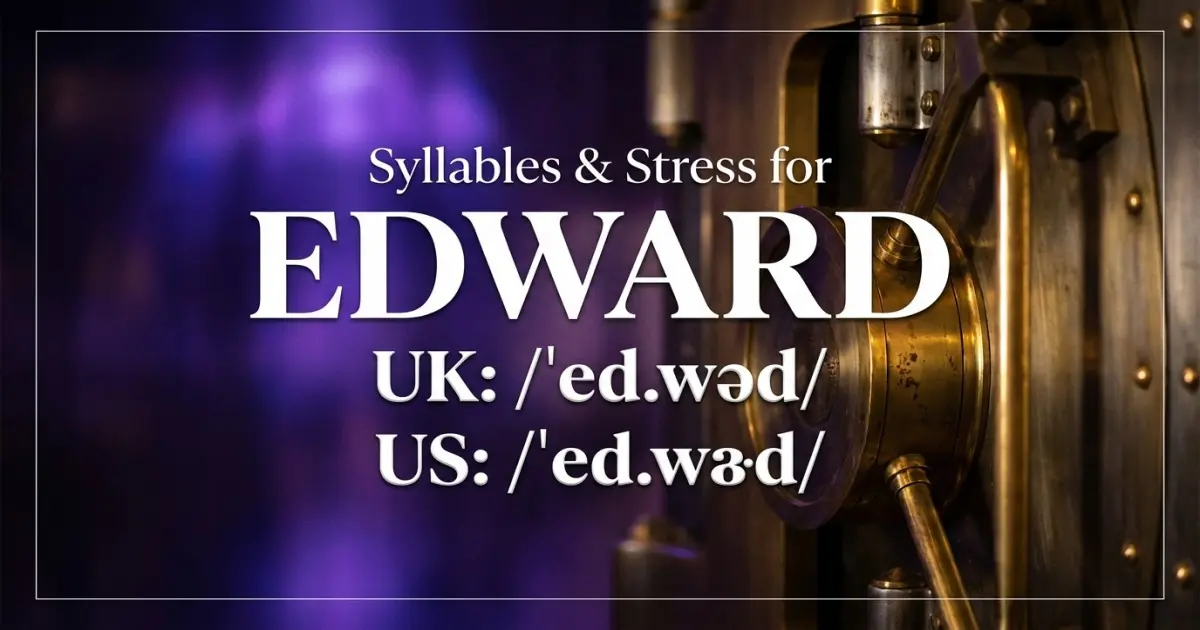 Edward Syllables Stress Pronunciation