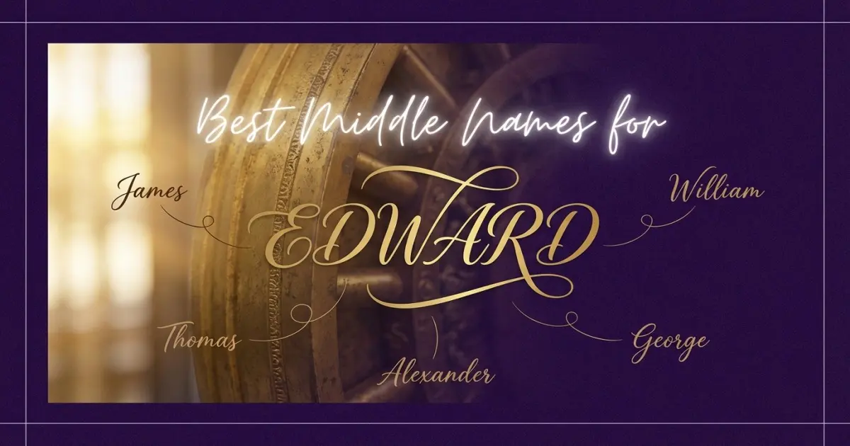 Best middle names for Edward