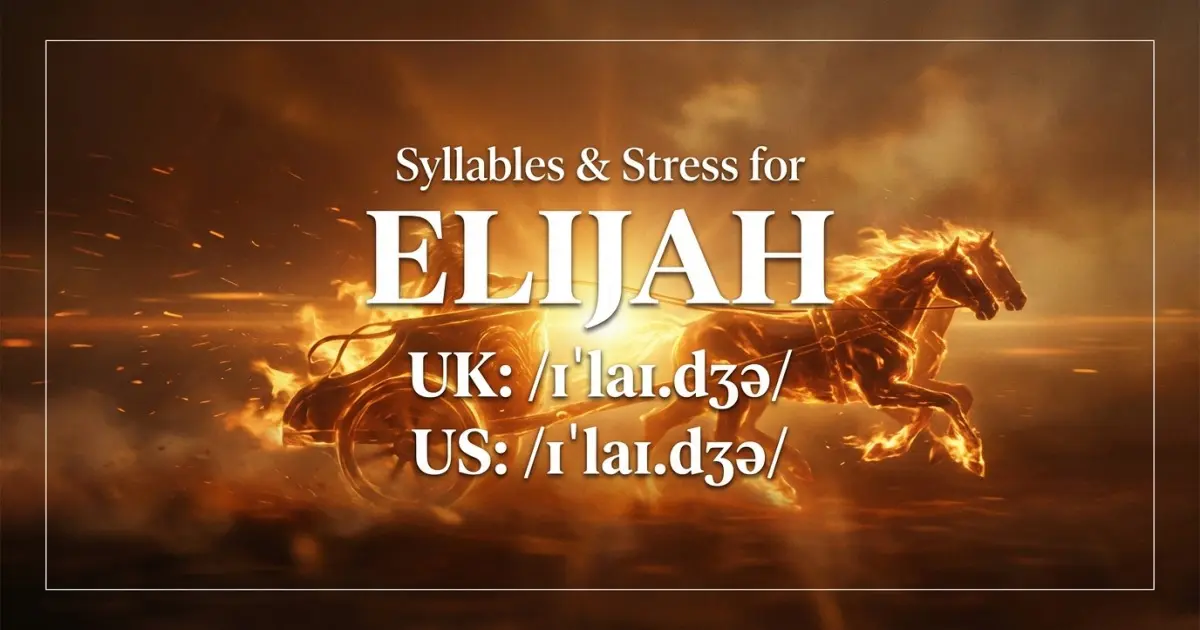 Elijah Syllables Stress Pronunciation