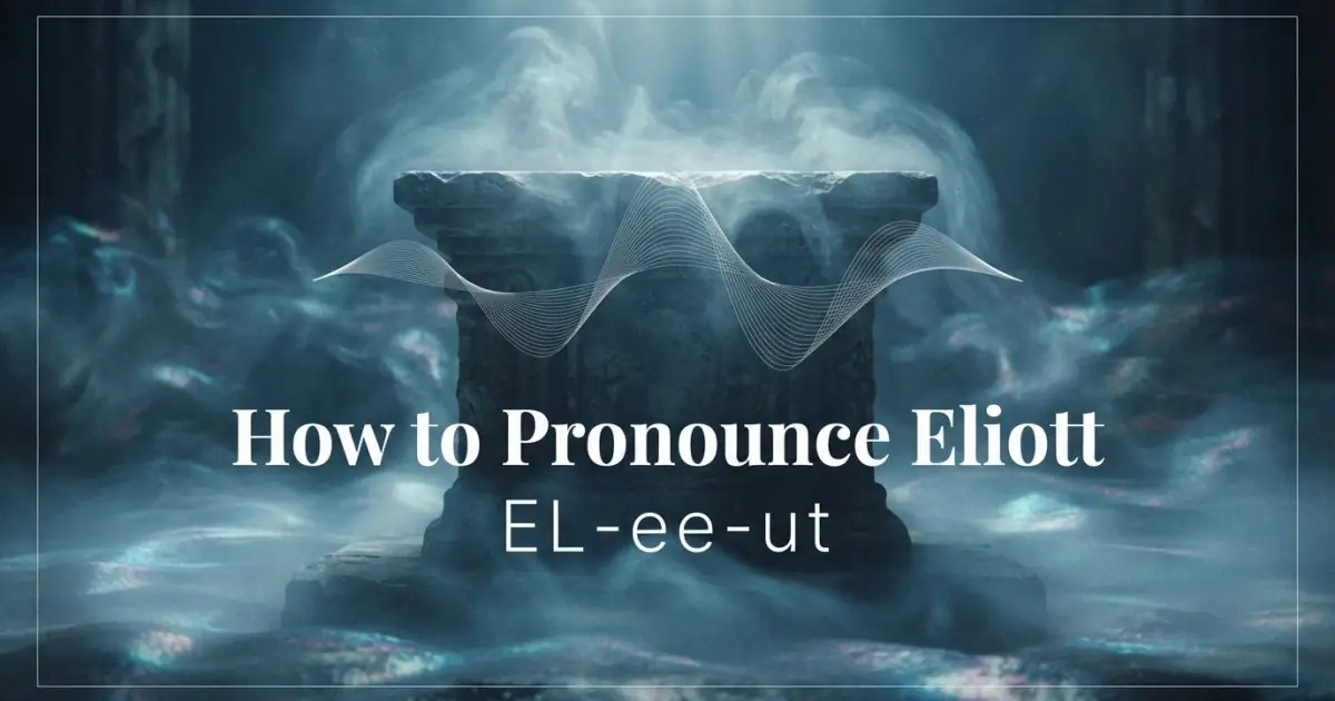 How to pronounce Eliott