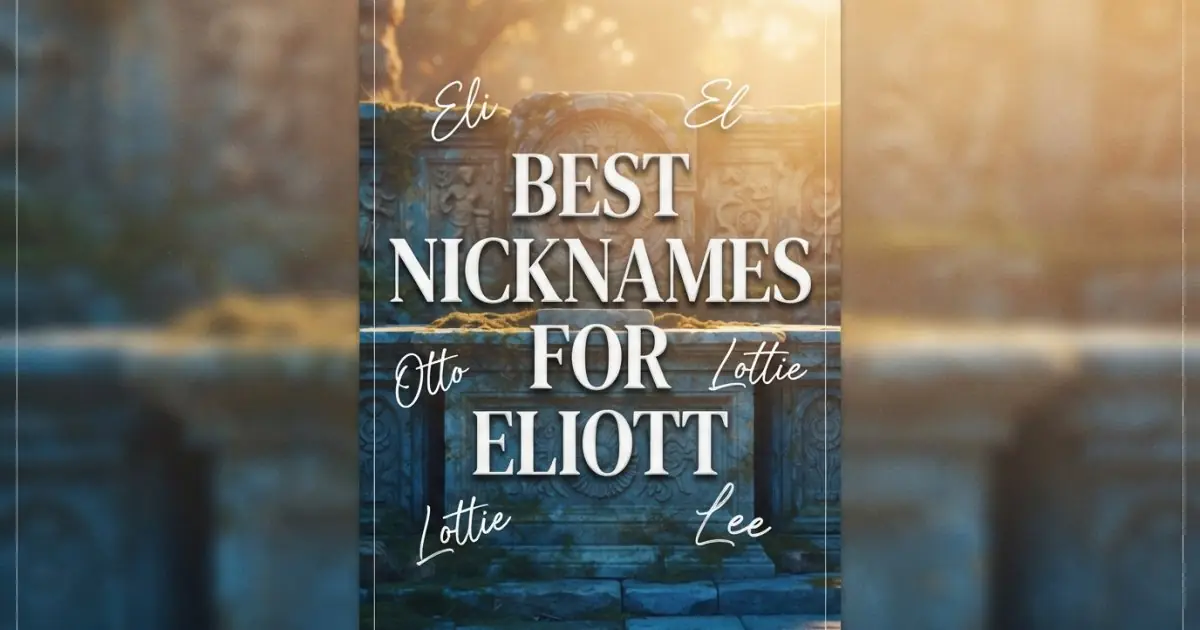Nicknames for Eliott