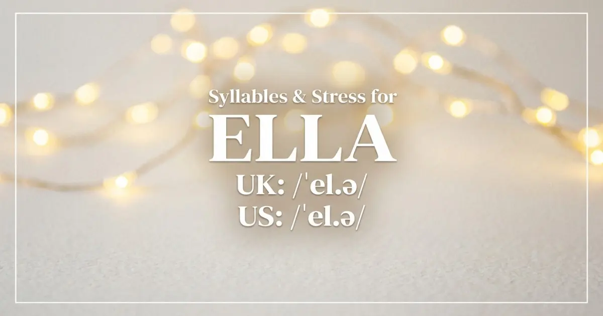 Ella Syllables Stress Pronunciation