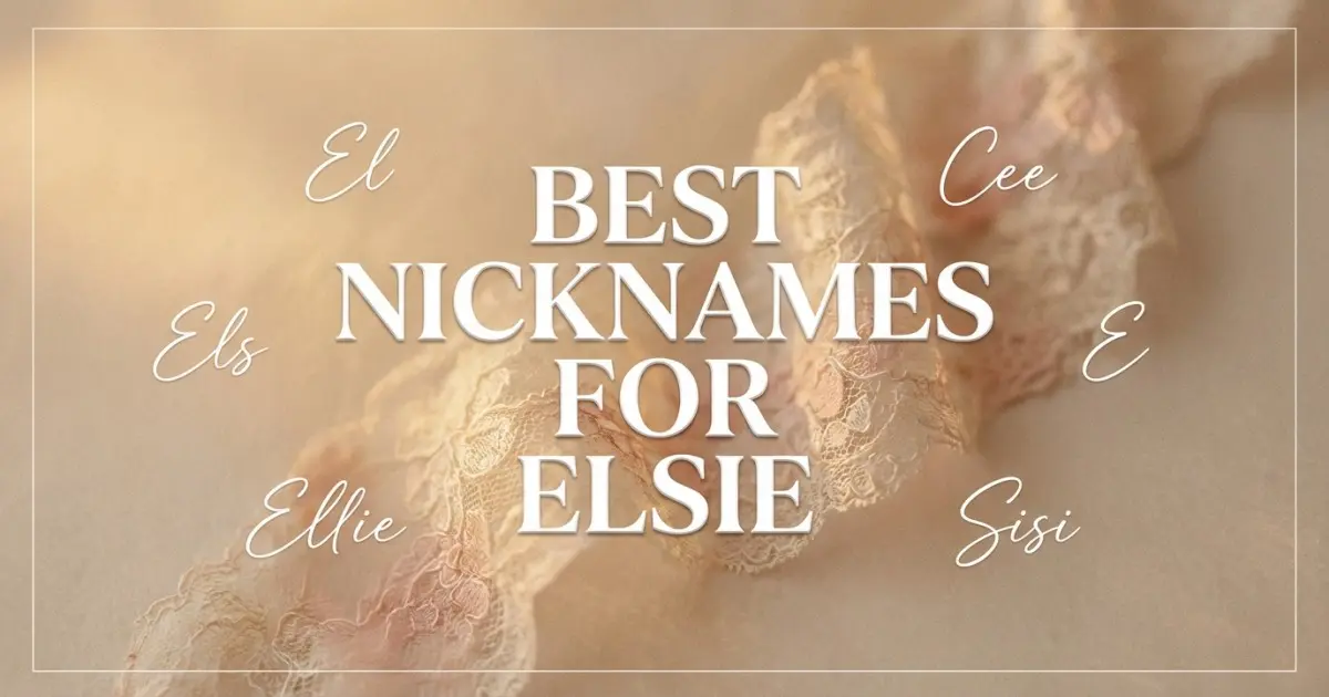 Nicknames for Elsie