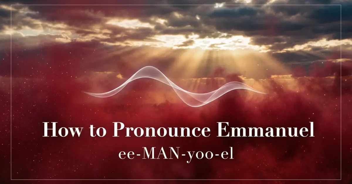 How to pronounce Emmanuel